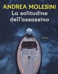 La Solitudine Dell"assassino