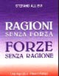 Ragioni Senza Forza, Forze Senza Ragione<br>Una Risposta A Oriana Fallaci