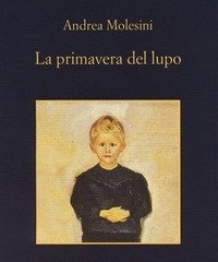 La Primavera Del Lupo