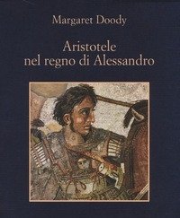 Aristotele Nel Regno Di Alessandro