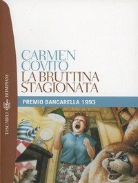 La Bruttina Stagionata