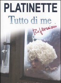 Tutto Di Me<br>Riflessioni