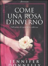 Come Una Rosa D"inverno