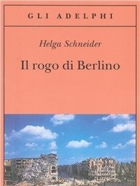 Il Rogo Di Berlino