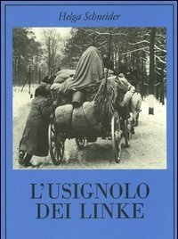 L" Usignolo Dei Linke<br>Memorie Di Un"infanzia