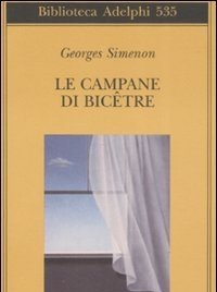 Le Campane Di Bicêtre