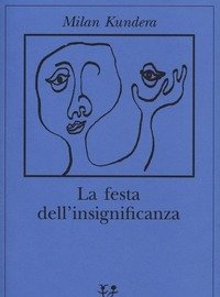 La Festa Dell"insignificanza