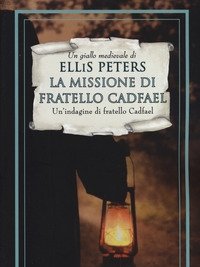 La Missione Di Fratello Cadfael