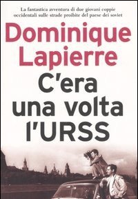 C"era Una Volta L"URSS