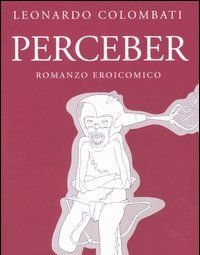 Perceber<br>Romanzo Eroicomico