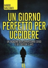 Un Giorno Perfetto Per Uccidere