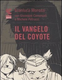 Il Vangelo Del Coyote