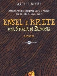 Ensel E Krete<br>Una Storia Di Zamonia