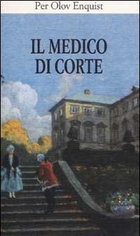 Il Medico Di Corte