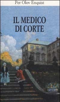 Il Medico Di Corte