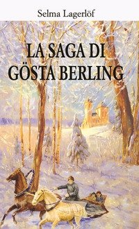 La Saga Di Gösta Berling