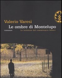 Le Ombre Di Montelupo