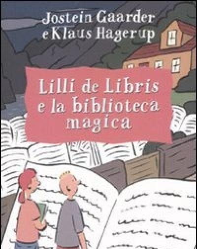 Lilli De Libris E La Biblioteca Magica